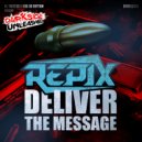 Repix - Deliver The Message