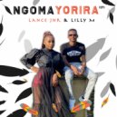 Lance jnr , Lilly M - Yorira (Original Mix)