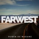 Rubén de Madame - Far West