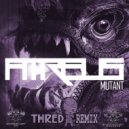 Atreus & Thred - Mutant