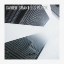 Xavier Grant - Never Give Up