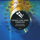 Optimal Chill State - Tuned Out (Mike Graham Remix)