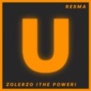 RE8MA - Zolerzo (The Power)