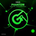 HAUG - Phantom (DJarle & Kanyle Remix)