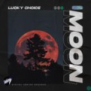 Lucky Choice - Moon (Original Mix)
