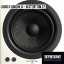 Louis O Loughlin - Distortion 22