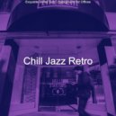 Chill Jazz Retro - Lonely Backdrops for Focusing ()