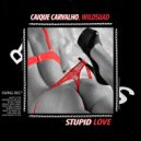 Caique Carvalho & Wildsuad - I'm Boss
