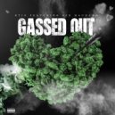 OTIS & Kid Hauncho - Gassed Out (feat. Kid Hauncho)