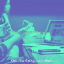Chill Jazz Background Music - Soprano Saxophone Soundtrack for Focusing
