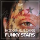 Boogie Builders - Funky Stars