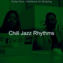 Chill Jazz Rhythms - Quiet Ambience for Focusing