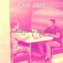 Chill Jazz - Lonely Backdrops for Working