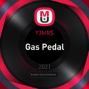 Y3MR$ - Gas Pedal (Original Mix)
