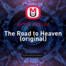 ARTUR VIDELOV - The Road to Heaven