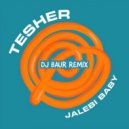 Tesher - Jalebi Baby