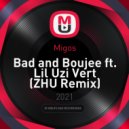 Migos - Bad and Boujee ft. Lil Uzi Vert