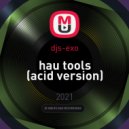 djs-exo - hau tools