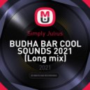 Simply Julius - BUDHA BAR COOL SOUNDS 2021