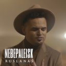 Ruslanas Kirilkinas - Nebepaleisk