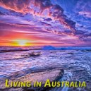 Ash Dargan & D Kaz Man - Living In Australia