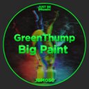 GreenThump - Big Paint