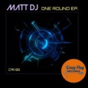 Matt Dj - Two round