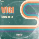 Vigi - Show Me