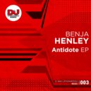 Benja Henley - Antidote (Original Mix)