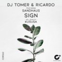 DJ Tomer, Ricardo Gi & Sandhaus - Sign