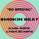 Karl Dope Feat. Lydia Scarfo - So Special