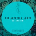 Our Anthem, Lowee - Go Dancin'