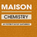 Jay Potter ,Hayley Gaftarnick - Chemistry