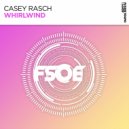 Casey Rasch - Whirlwind