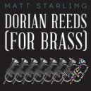 Matt Starling - Dorian Reeds, Part 06 ()