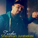 Sherafkan Jurabekov - Tanhoi