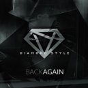 Diamond Style - Back Again