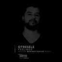 Otresele & Mariano Santos - Feelings