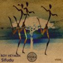 Roy Heyman - Sifudu