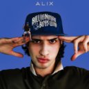 ALIX - Billionaire boys club