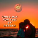 AB - Chill vocal mix for you by Ase4kA