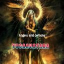 yugaavatara - Angels and demons