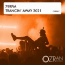 79rpm - Trancin' Away 2021