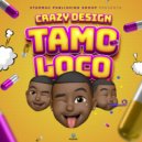 Crazy Design - Tamo Loco