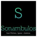 Jose Vilches , Igone - chakras