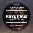 Felix Bernhardt - Rave Face