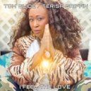 Tom Glide - I Feel The Love (Tom Glide\'s Sunshine Dub Rework)