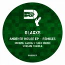 Glaxxs - Another House
