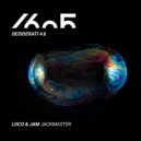 Loco & Jam - Jackmaster