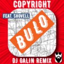 Copyright Feat. Shovell - Bulo